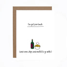 Card with a bottle and bowl illustration and text 'I've got your back. (and some chips and merlot to go with.)'